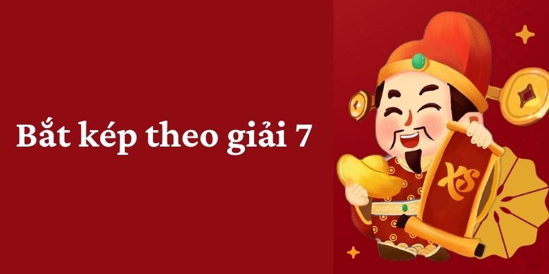 Bắt theo giải 7