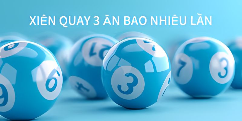 Cách tính tiền lô xiên 3 ăn bao nhiêu siêu chuẩn